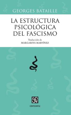 la estructura psicologica del fascismo (ebook)-georges bataille-9789877195514