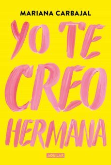 yo te creo, hermana (ebook)-mariana carbajal-9789877352214