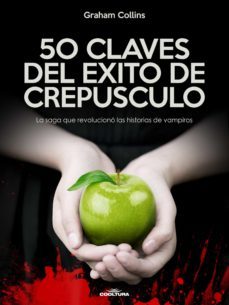 50 claves del exito de crepusculo (ebook)-graham collins-9789877440614