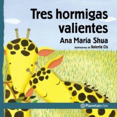 tres hormigas valientes (ebook)-ana maria shua-9789877672114