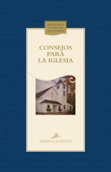 consejos para la iglesia (ebook)-elena g. de white-9789877980714