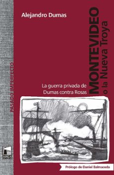 montevideo o la nueva troya (ebook)-alexandre dumas-9789878230214