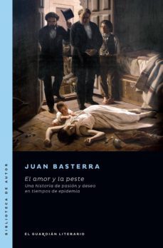 el amor y la peste (ebook)-juan basterra-9789878346014