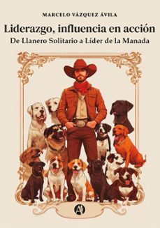 liderazgo, influencia en accion (ebook)-marcelo vázquez ávila-9789878762814
