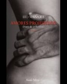 amores prohibidos (diario de un hombre) -1ª parte-leo mazzola-9789895106714