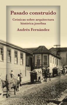 pasado construido (ebook)-andres fernandez-9789930549414