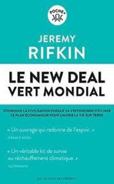 le new deal vert mondial: pourquoi la civilisation fossile va s effondrer d ici 2028: le plan economique pour sauver la vie-9791020909114