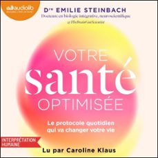 votre sante optimisee (audiolibro)-emilie steinbach-9791035420314