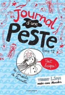 journal d une peste. volume 12, tout baigne !-9791040114314