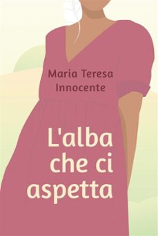 l'alba che ci aspetta (ebook)-9791221448214