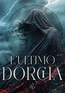 l'ultimo dorcha (ebook)-arianna colomba-9791282593014