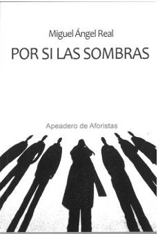 por si las sombras-miguel angel real-9791387504014