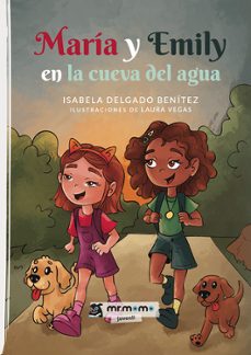 maria y emily en la cueva del agua-isabela delgado benitez-9791387523114