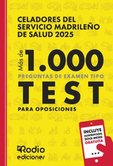 celadores del servicio madrileño de  salud 2025. mas de 1.000 pre guntas tipo test para oposiciones-ediciones rodio-9791387537814