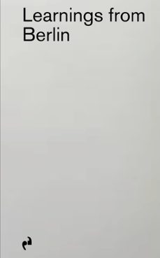 learnings from berlin-arnau pascual-9791387634414