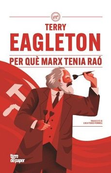 per qué marx tenia raó-terry eagleton-9791387645014