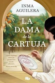 la dama de la cartuja (la cartuja 1)-inma aguilera-9791387652814