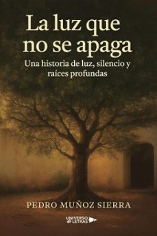 la luz que no se apaga (ebook)-pedro muñoz sierra-9791387716714