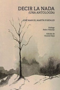 decir la nada (una antologia)-jose manuel martin portales-9791387721114