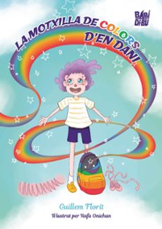 la motxilla de colors d en dani-guillem florit-9791387735814