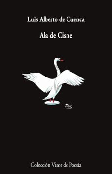 ala de cisne-luis alberto de cuenca-9791387745714