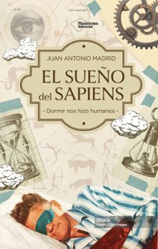 el sueño del sapiens (ebook)-juan antonio madrid-9791387813321