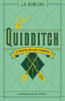 quidditch a través de los tiempos (un libro de la biblioteca de hogwarts)-j.k. rowling-9791387906214