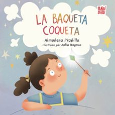 la baqueta coqueta-almudena pradilla-9791387982614