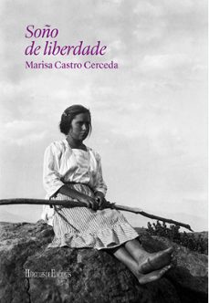 soño de liberdade-marisa castro cerceda-9791387987114