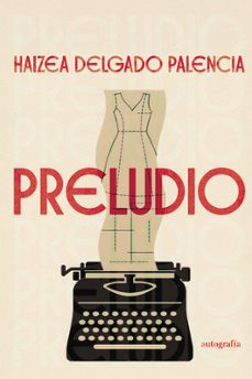 preludio-haizea delgado palencia-9791387997014