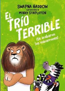 el trio terrible, 2. ¡se acabaron los macarrones!-swapna haddow-9791388034114