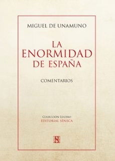 la enormidad de españa-miguel de unamuno-9791399042214