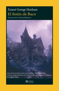 el festin de baco-ernest george henham-9791399104714