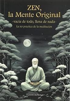 zen, la mente original-vicente moreno-9791399135114