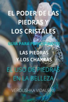el poder de las piedras y los cristales-9798201230814
