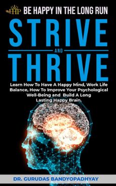 strive and thrive-gurudas bandyopadhyay-9798223615514