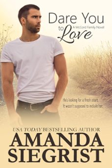 dare you to love (ebook)-amanda siegrist-9798223724414