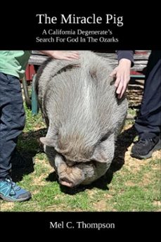 the miracle pig (ebook)-mel c. thompson-9798224034314