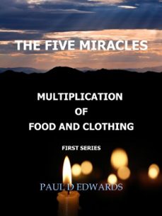 the five miracles (ebook)-paul edwards-9798224086214