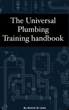 the universal plumbing training handbook (ebook)-rocco di lena-9798231303014