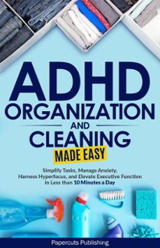 adhd organization and cleaning made easy (ebook)-papercuts publishing-9798231339914