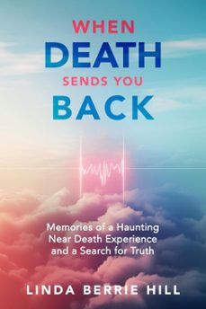 when death sends you back (ebook)-linda berrie hill-9798231709014