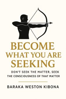 become first what you are seeking (ebook)-baraka weston-9798231924714