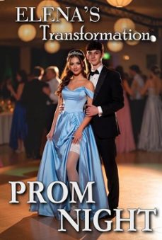 elena's transformation  prom night (ebook)-t.d. bare-9798232083014