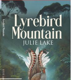 lyrebird mountain (ebook)-julie lake-9798232641214