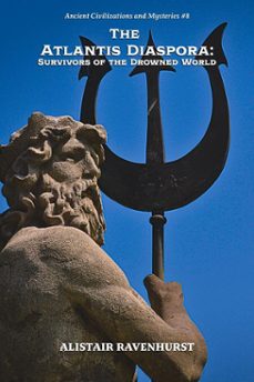 the atlantis diaspora: survivors of the drowned world (ebook)-alistair ravenhurst-9798233235214