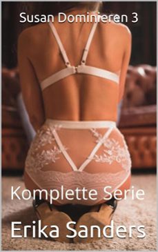 susan dominieren 3 komplette serie (ebook)-erika sanders-9798233256714