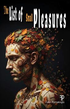 the list of small pleasures (ebook)-fatih pomakoglu-9798233328114