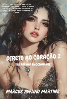 direto ao coraço 2 (ebook)-marcos avelino martins-9798267464314