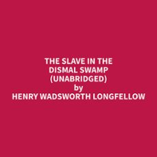 the slave in the dismal swamp (unabridged) (audiolibro)-9798330008414